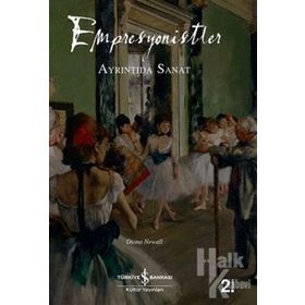 EMPRESYONISTLER AYRINTIDA SANAT - DIANNA NEWALL