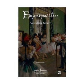 EMPRESYONISTLER AYRINTIDA SANAT - DIANNA NEWALL
