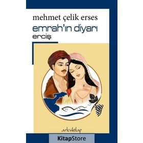 Emrah'ın Diyarı Erciş - Mehmet Çelik Erses