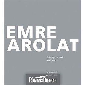 Emre Arolat Projects and Buildings 1998-2005 - Emre Arolat