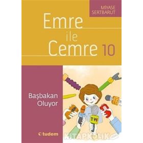 Emre ile Cemre 10 - Başbakan Oluyor - Miyase Sertbarut