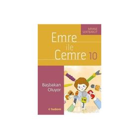 Emre ile Cemre 10 - Başbakan Oluyor - Miyase Sertbarut