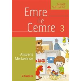 Emre ile Cemre 3 - Alışveriş Merkezinde - Miyase Sertbarut