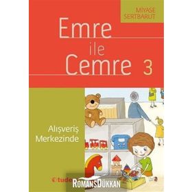 Emre ile Cemre 3 - Alışveriş Merkezinde - Miyase Sertbarut