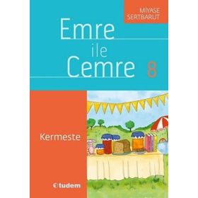 Emre İle Cemre 8 - Kermeste - Miyase Sertbarut