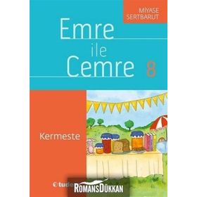 Emre İle Cemre 8 - Kermeste - Miyase Sertbarut