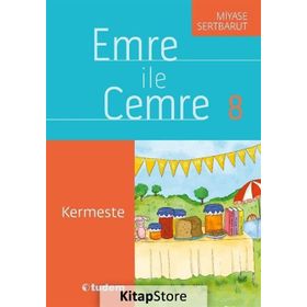 Emre İle Cemre 8 - Kermeste - Miyase Sertbarut