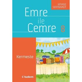 Emre İle Cemre 8 - Kermeste - Miyase Sertbarut