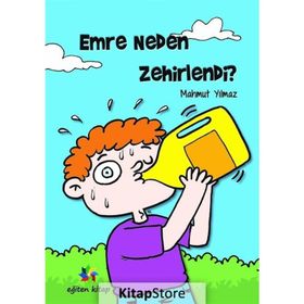 Emre Neden Zehirlendi? - Mahmut Yılmaz