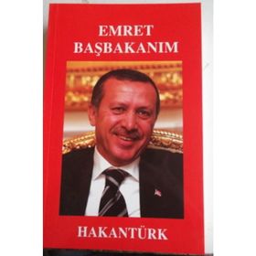 Emret Başbakanım Hakan Türk