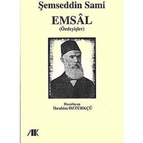 EMSAL (ÖZDEYİŞLER) - ŞEMSEDDİN SAMI