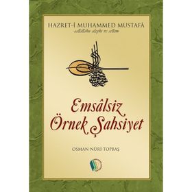 Emsalsiz Örnek Şahsiyet - Osman Nuri Topbaş