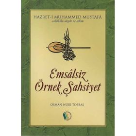 Emsalsiz Örnek Şahsiyet - Osman Nuri Topbaş