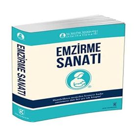 EMZIRME SANATI HAMILELIKTEN MEMEDEN KESMEYE KADAR EMZIRMEYE DAIR HER ŞEY TEK KITAPTA! - DIANE WIESSINGER;DIANA WEST;TERESA PITMAN