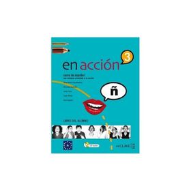 EN ACCION 3 LIBRO DEL ALUMNO (DERS KITABI + 2 CD) İSPANYOLCA ORTA-ÜST SEVIYE - ELENA VERDIA