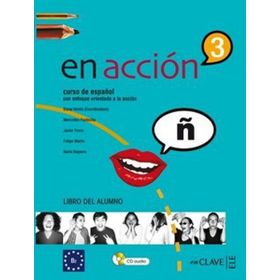 EN ACCION 3 LIBRO DEL ALUMNO (DERS KITABI + 2 CD) İSPANYOLCA ORTA-ÜST SEVIYE - ELENA VERDIA