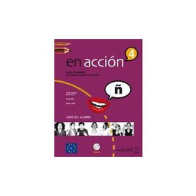 EN ACCION 4 LIBRO DEL ALUMNO (DERS KITABI + 3 CD) İSPANYOLCA İLERI SEVIYE - ESTHER GUTIERREZ
