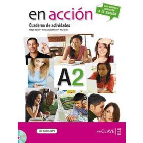 EN ACCION A2 CUADERNO DE ACTIVIDADES (ETKINLIK KITABI + CD) İSPANYOLCA ORTA-ALT SEVIYE - FELIPE MARTIN;INMACULADA MOLINA MEDIAVILLA;MILA ORTIN