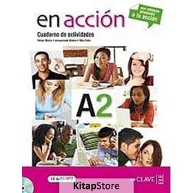 EN ACCION A2 CUADERNO DE ACTIVIDADES (ETKINLIK KITABI + CD) İSPANYOLCA ORTA-ALT SEVIYE - FELIPE MARTIN;INMACULADA MOLINA MEDIAVILLA;MILA ORTIN