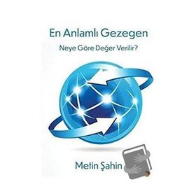 En Anlamlı Gezegen - Metin Şahin