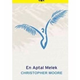 EN APTAL MELEK - CHRISTOPHER MOORE