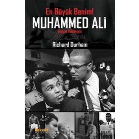 En Büyük Benim! Muhammed Ali - Richard Durham Muhammed Ali