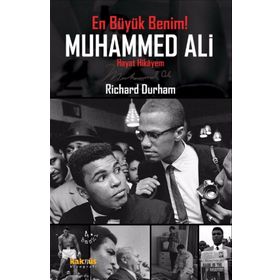 En Büyük Benim! Muhammed Ali - Richard Durham Muhammed Ali