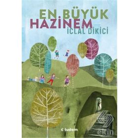 En Büyük Hazinem - İclal Dikici