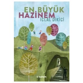 En Büyük Hazinem - İclal Dikici