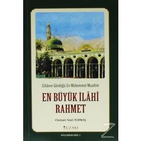En Büyük İlahi Rahmet - Osman Nuri Topbaş