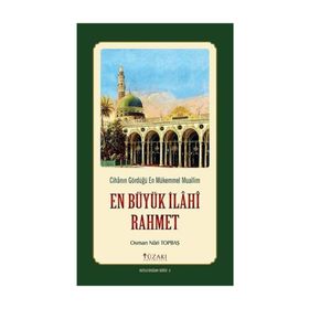 En Büyük İlahi Rahmet - Osman Nuri Topbaş