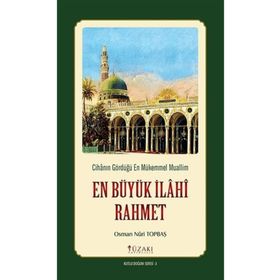 En Büyük İlahi Rahmet - Osman Nuri Topbaş