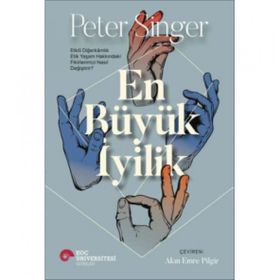 En Büyük İyilik Peter Singer