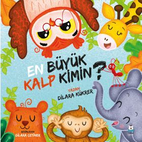 En Büyük Kalp Kimin? Luna Çocuk Yayınları