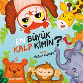 En Büyük Kalp Kimin? Luna Çocuk Yayınları