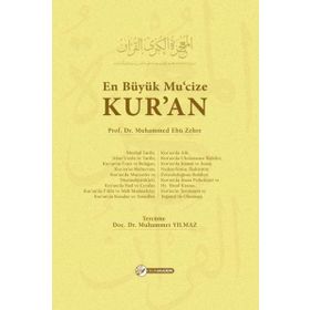En Büyük Mu’cize Kuran- Prof.Dr. Muhammed Ebu Zehra