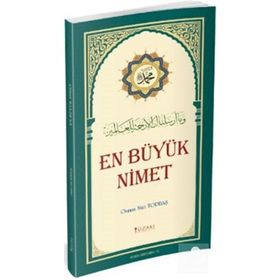 En Büyük Nimet - Osman Nuri Topbaş