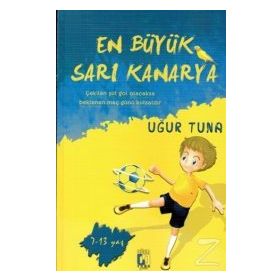 En Büyük Sarı Kanarya - Uğur Tuna
