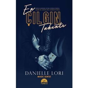 En Çılgın Takıntı - Danielle Lori - Martı Yayınları