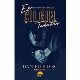 En Çılgın Takıntı - Danielle Lori - Martı Yayınları