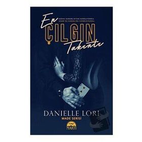 En Çılgın Takıntı - Danielle Lori - Martı Yayınları