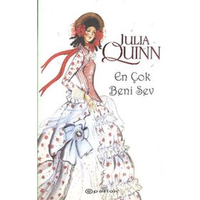 EN ÇOK BENI SEV - JULIA QUINN