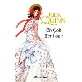 EN ÇOK BENI SEV - JULIA QUINN