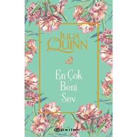 EN ÇOK BENI SEV - JULIA QUINN