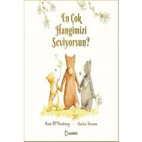 En Çok Hangimizi Seviyorsun? - Sam Mcbratney