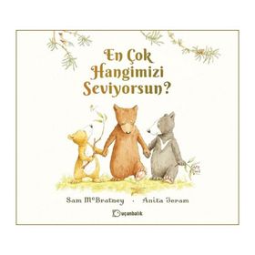 En Çok Hangimizi Seviyorsun? - Sam Mcbratney