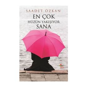 En Çok Hüzün Yakışıyor Sana - Saadet Özkan