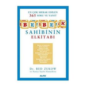 EN ÇOK MERAK EDILEN 365 SORU VE YANIT BEBEK SAHIBININ EL KİTABI - DUB ZUKOW;NANCY SAYLES KANESHIRO