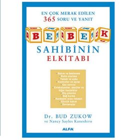 EN ÇOK MERAK EDILEN 365 SORU VE YANIT BEBEK SAHIBININ EL KİTABI - DUB ZUKOW;NANCY SAYLES KANESHIRO