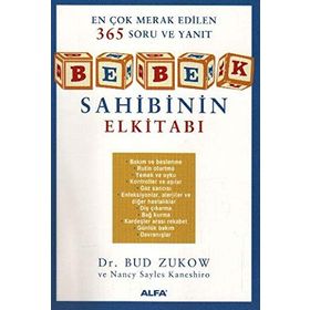 EN ÇOK MERAK EDILEN 365 SORU VE YANIT BEBEK SAHIBININ EL KİTABI - DUB ZUKOW;NANCY SAYLES KANESHIRO
